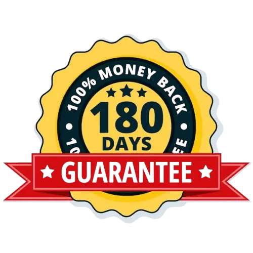 180 Days Money Back Guarantee